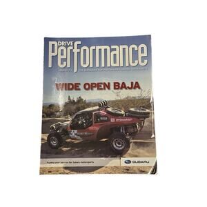 Subaru Drive Performance Magazine 2010 Wide Open Baja‎ WRX STI Rally Race Subie